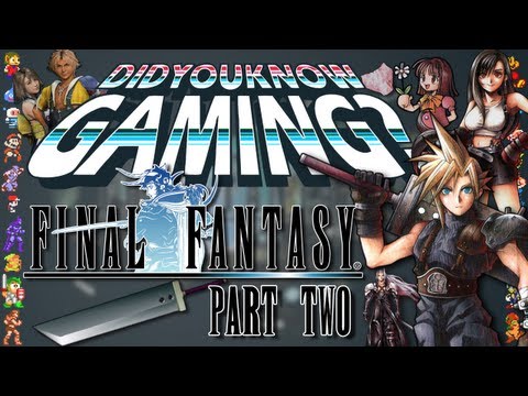 Did You Know Gaming? Final Fantasy Part 2