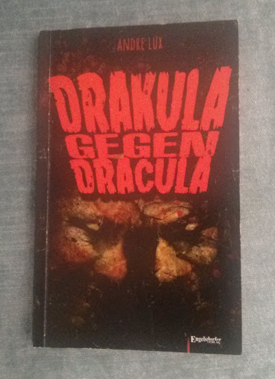 Review: Drakula gegen Dracula (Andre Lux, 2015)