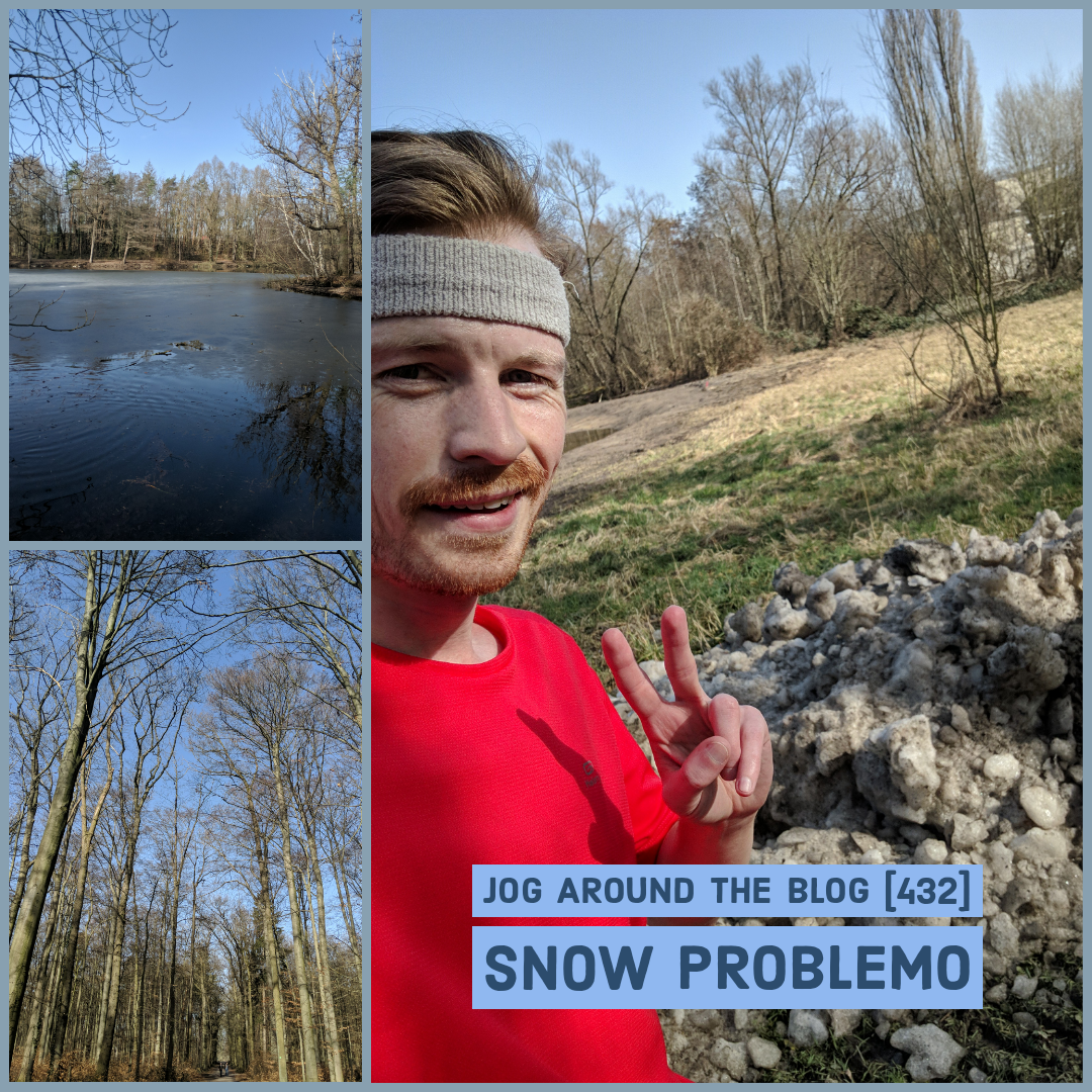 Jog around the blog [432]: Snow Problemo